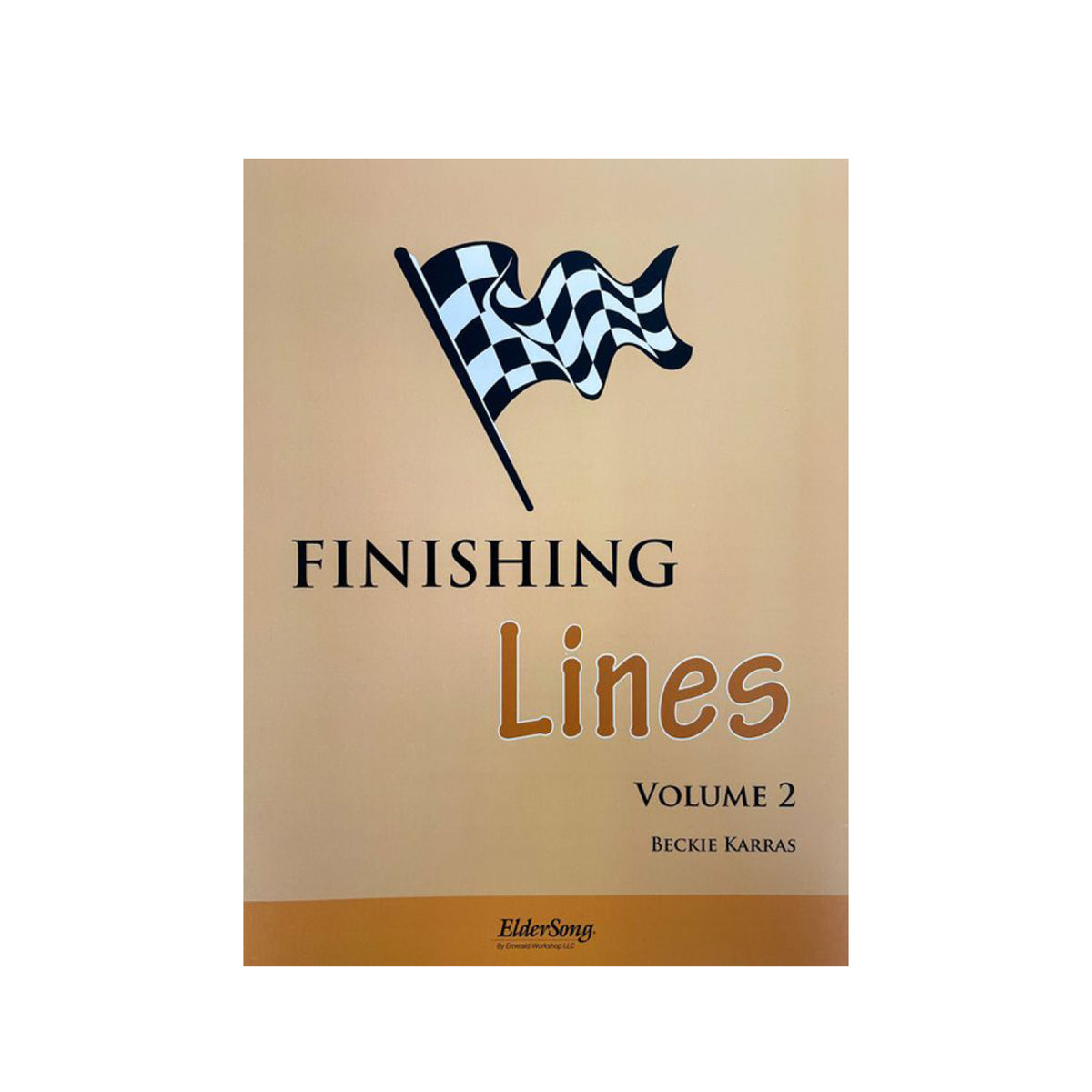 Cahier Finishing Lines Volume 2, Eldersong
