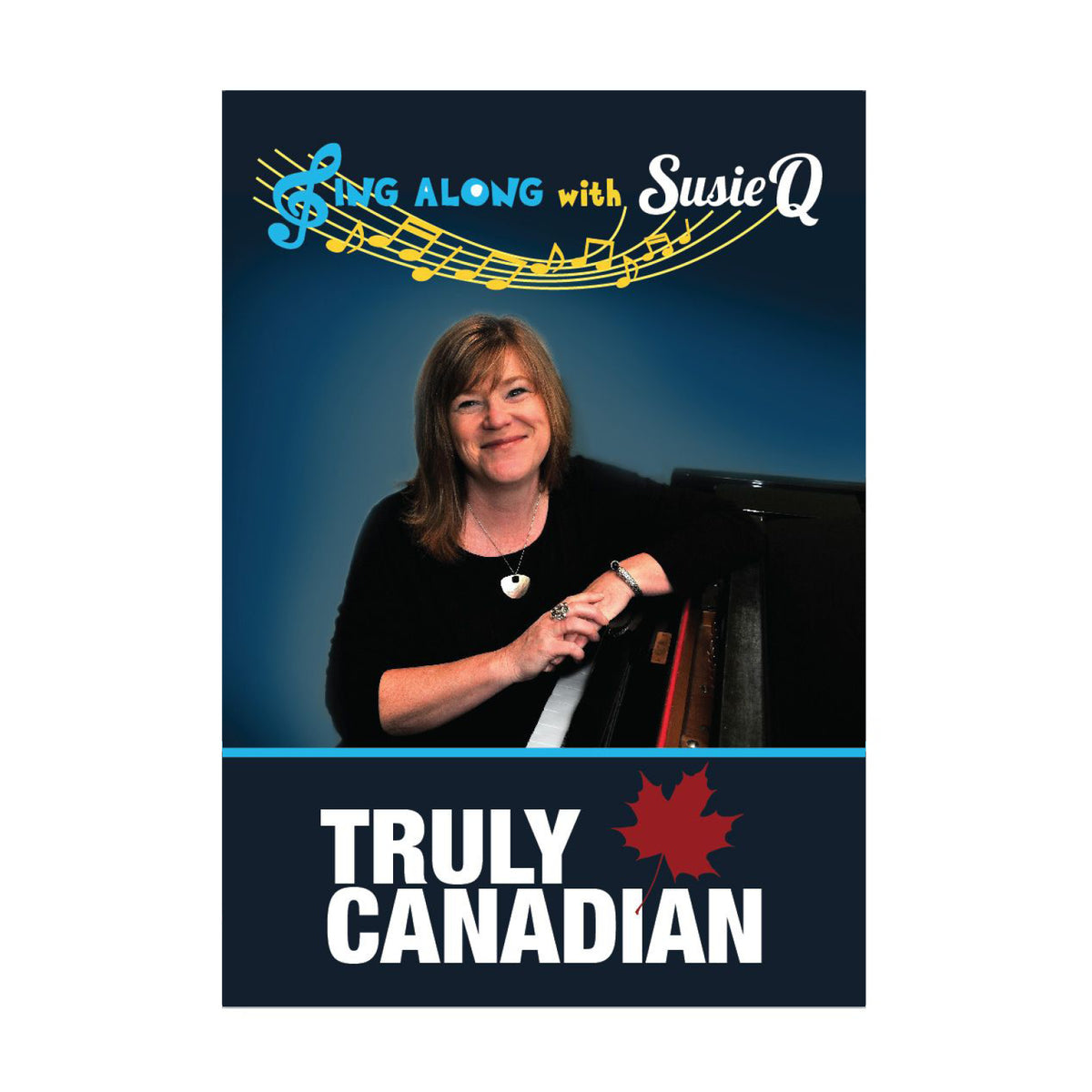 DVD Truly Canadian, Sing Along With Susie Q