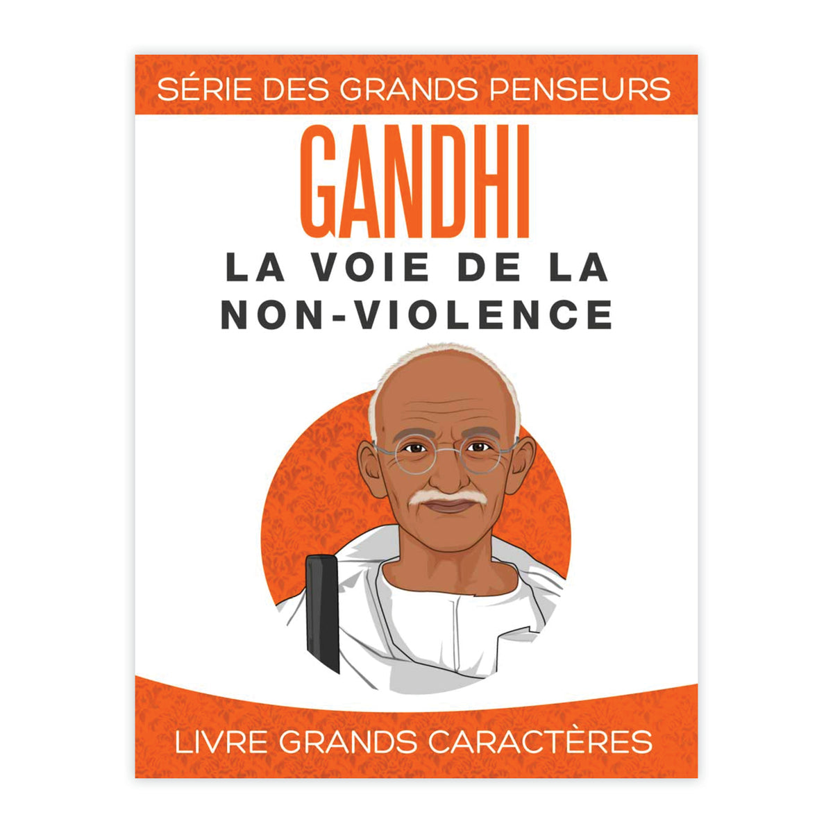 Livre de lecture en très gros caractères Gandhi
