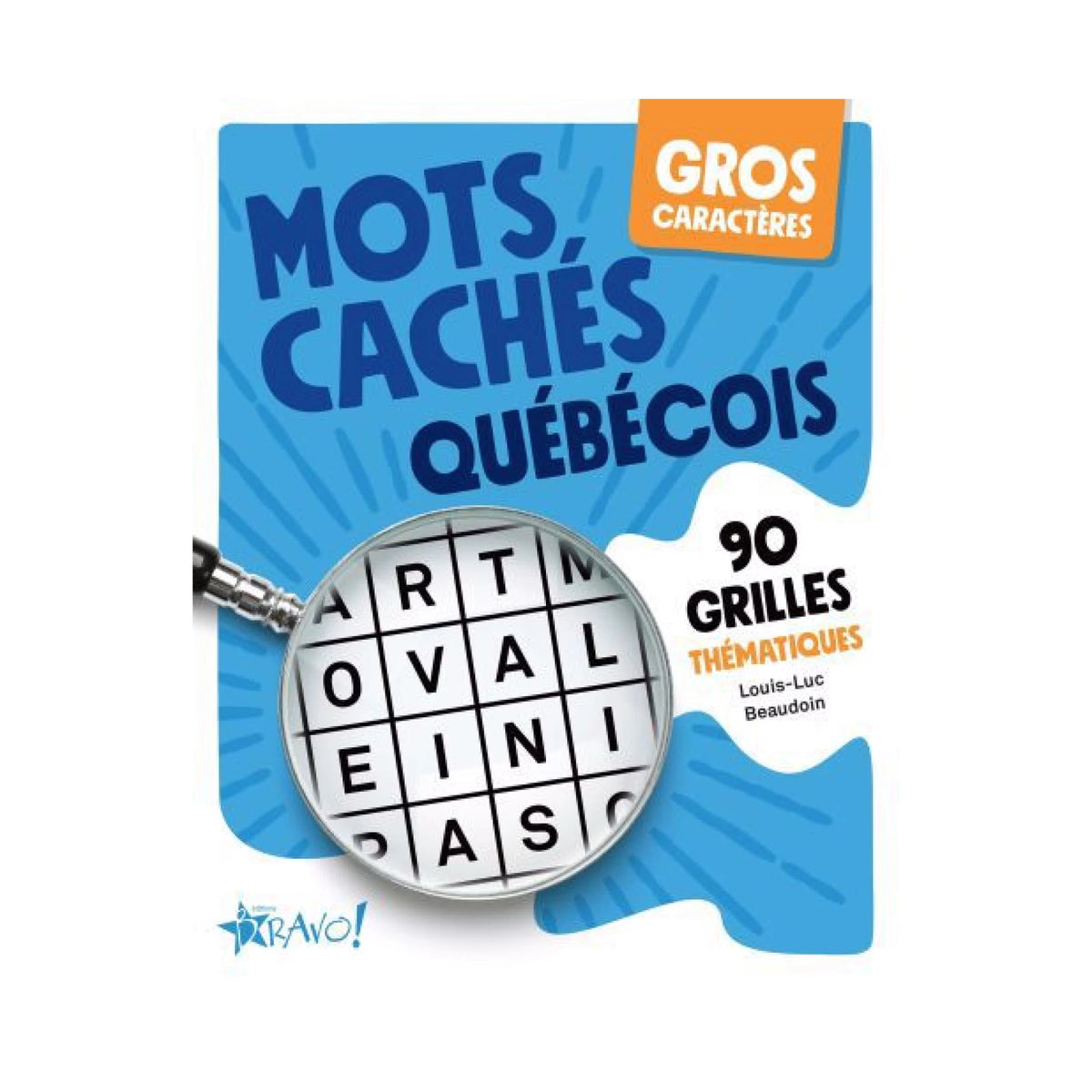 Cahier Mots cachés québécois en gros caractères, Éditions Bravo!
